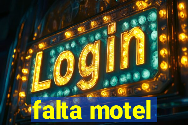 falta motel